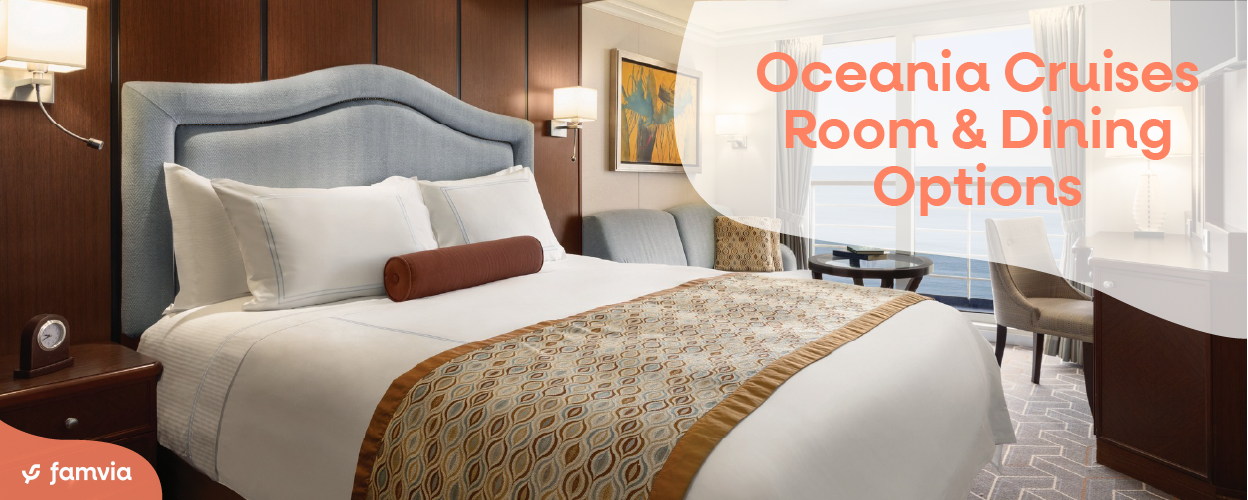 Oceania Cruises Room & Dining Options