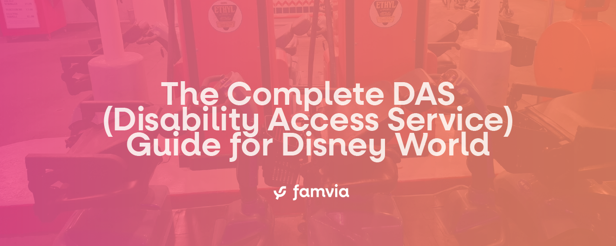 The Complete DAS (Disability Access Service) Guide for Disney World