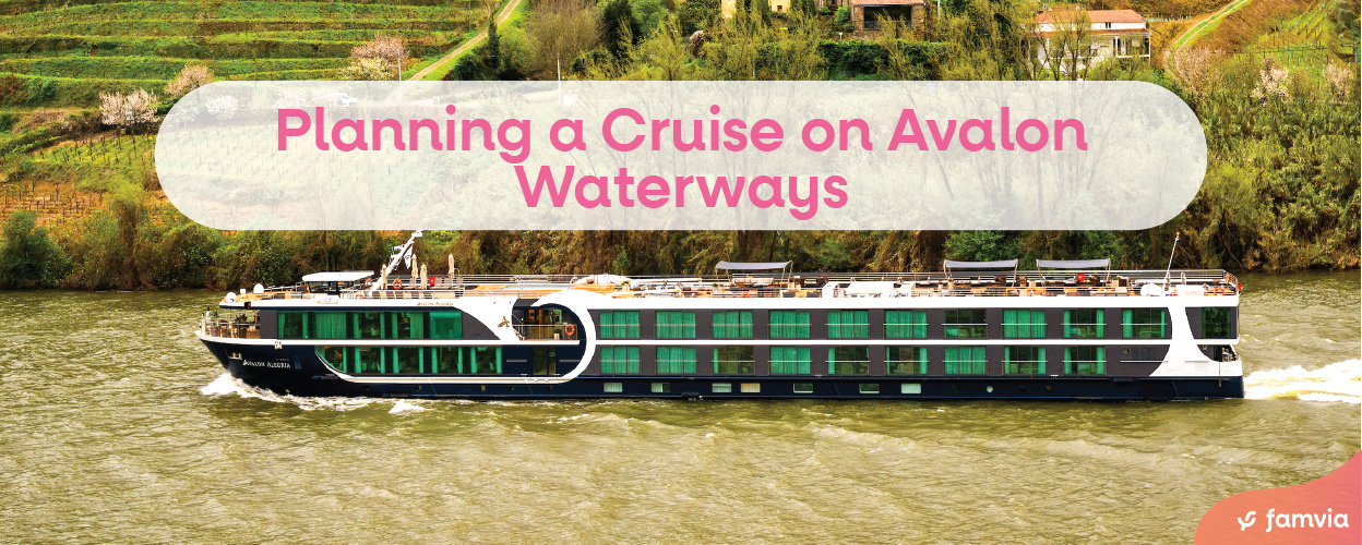 Planning a Cruise on Avalon Waterways