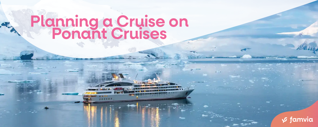 Planning a Cruise on Ponant Cruises