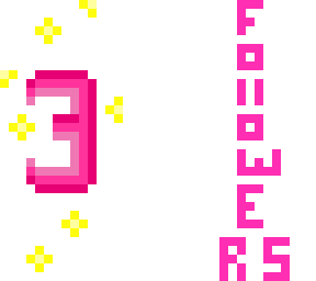 3 FOLLOWERS!