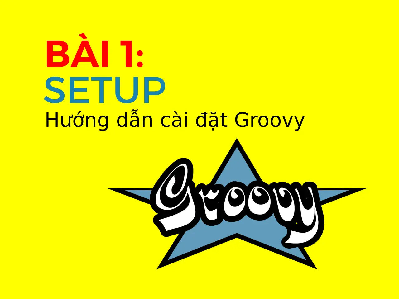 setup_groovy
