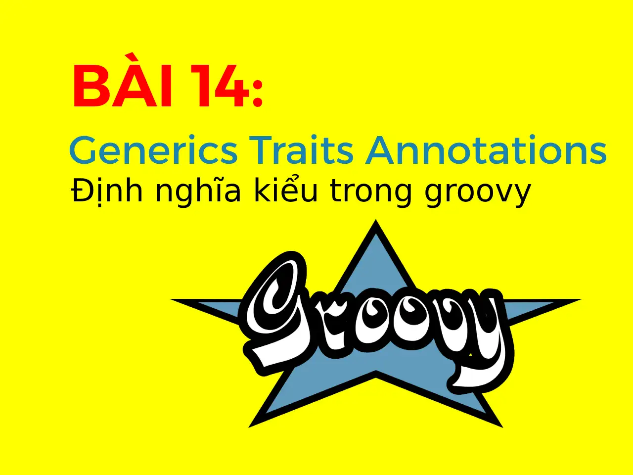 Generics _Traits_Annotations