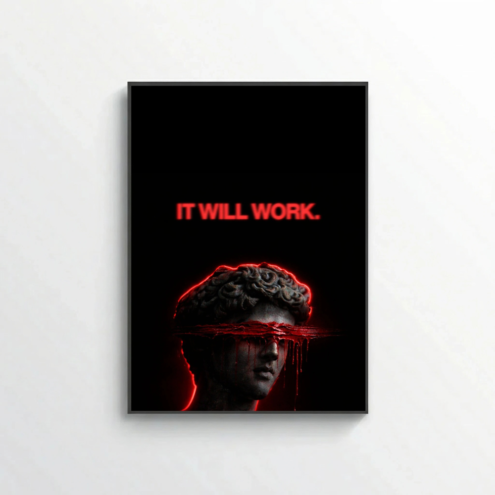 It Will Work.