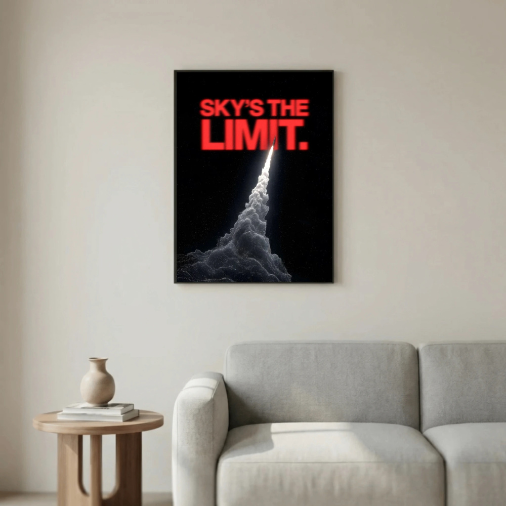Sky's the Limit.