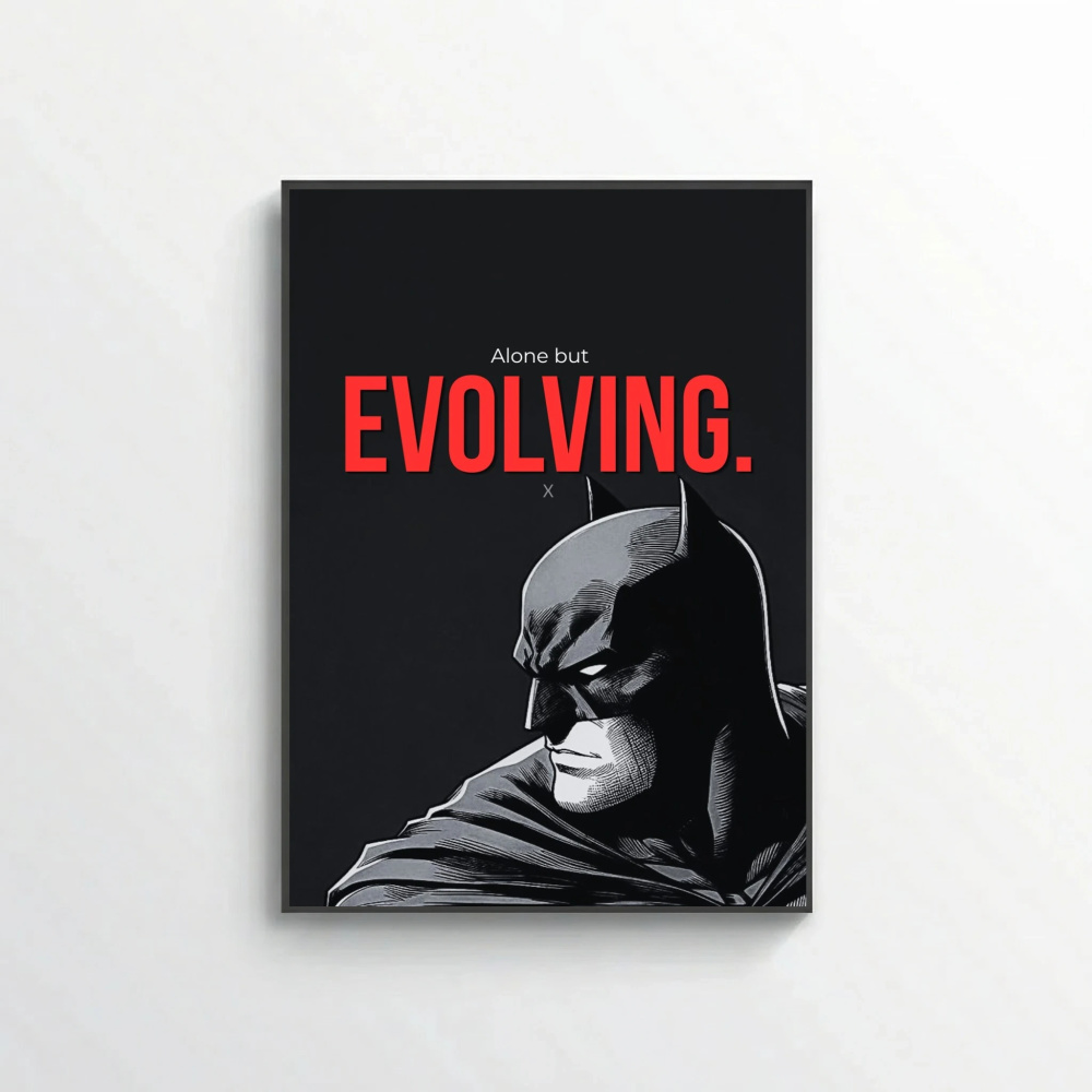 Alone but evolving.