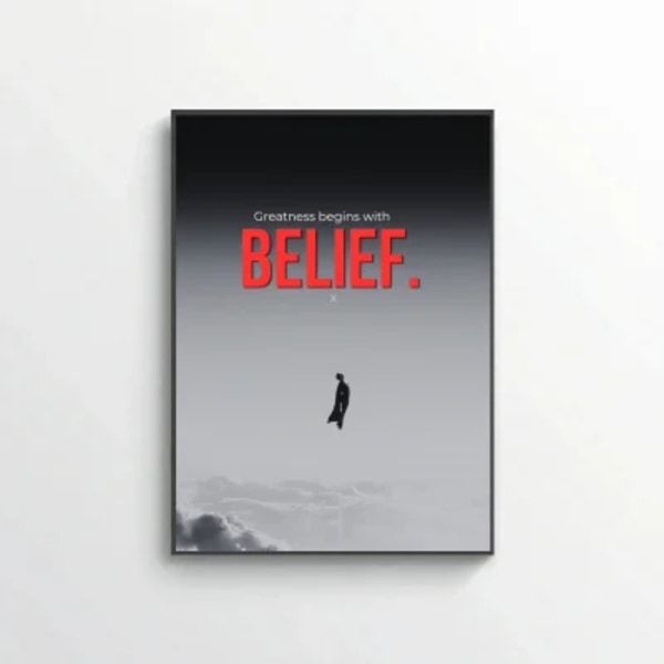 Greatness begins with belief