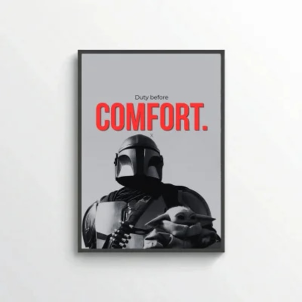Duty before comfort.