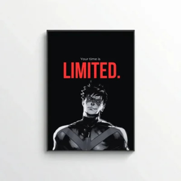 Your time is limited.