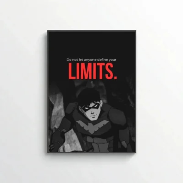 Do not let anyone define your limits.