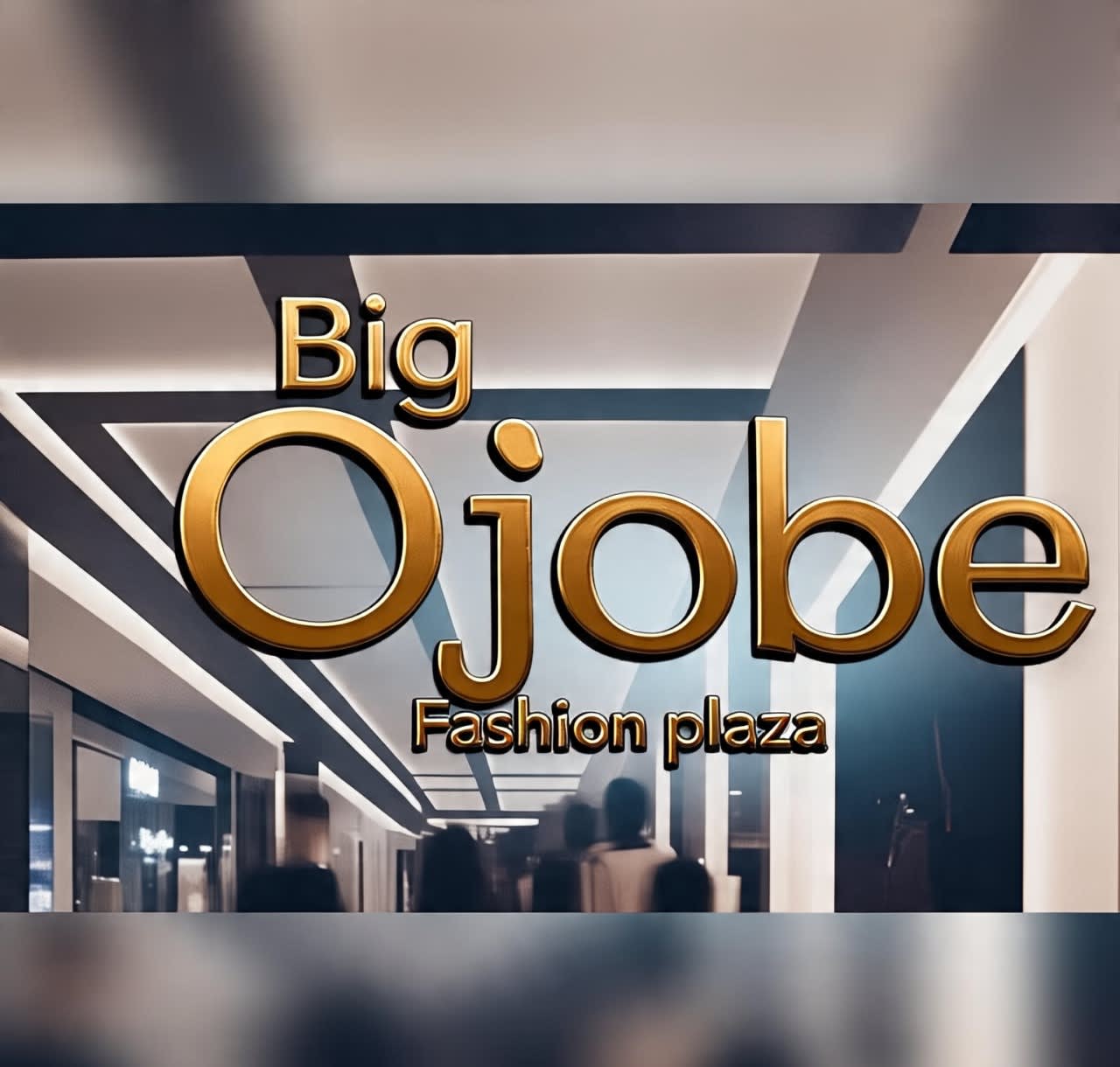 Big Ojobe Fashion plaza