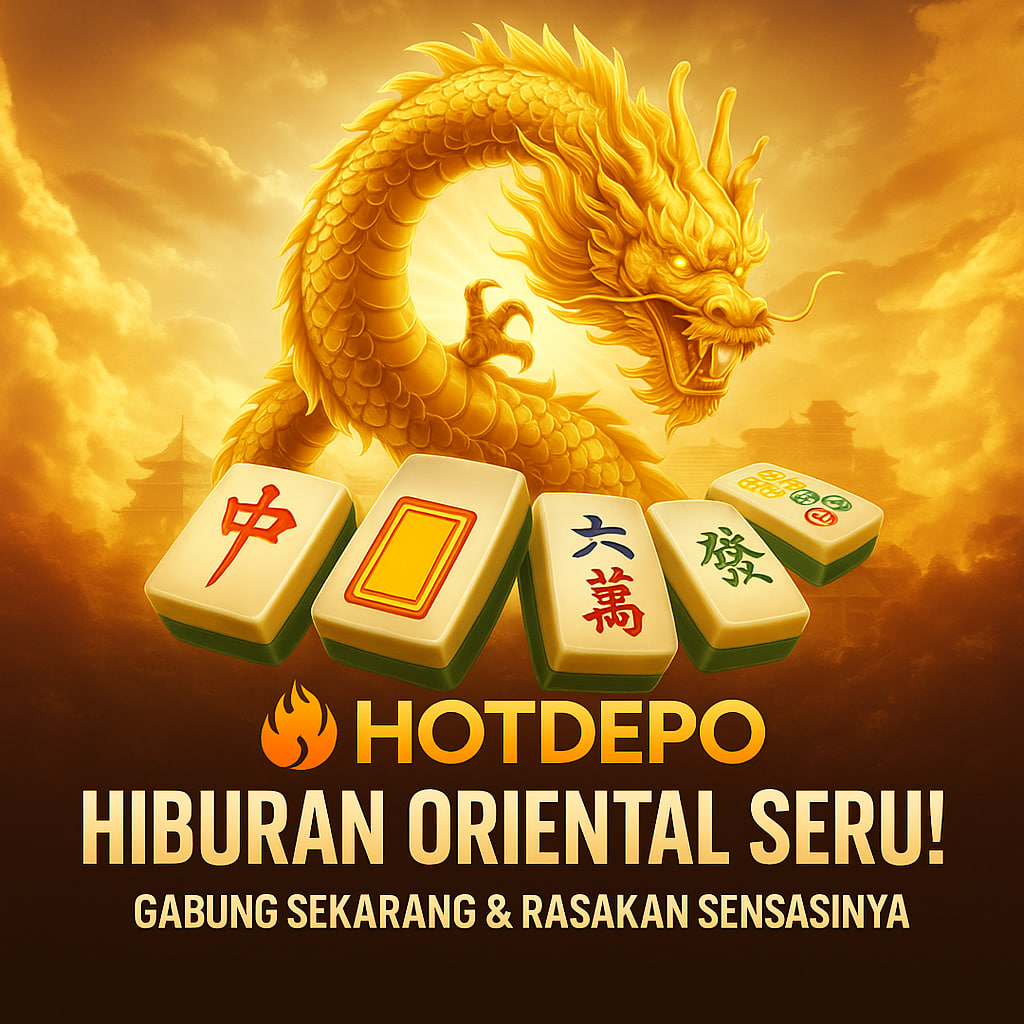 HOTDEPO - Situs Hiburan Mahjong Ways 2 Paling Seru di Tahun 2025