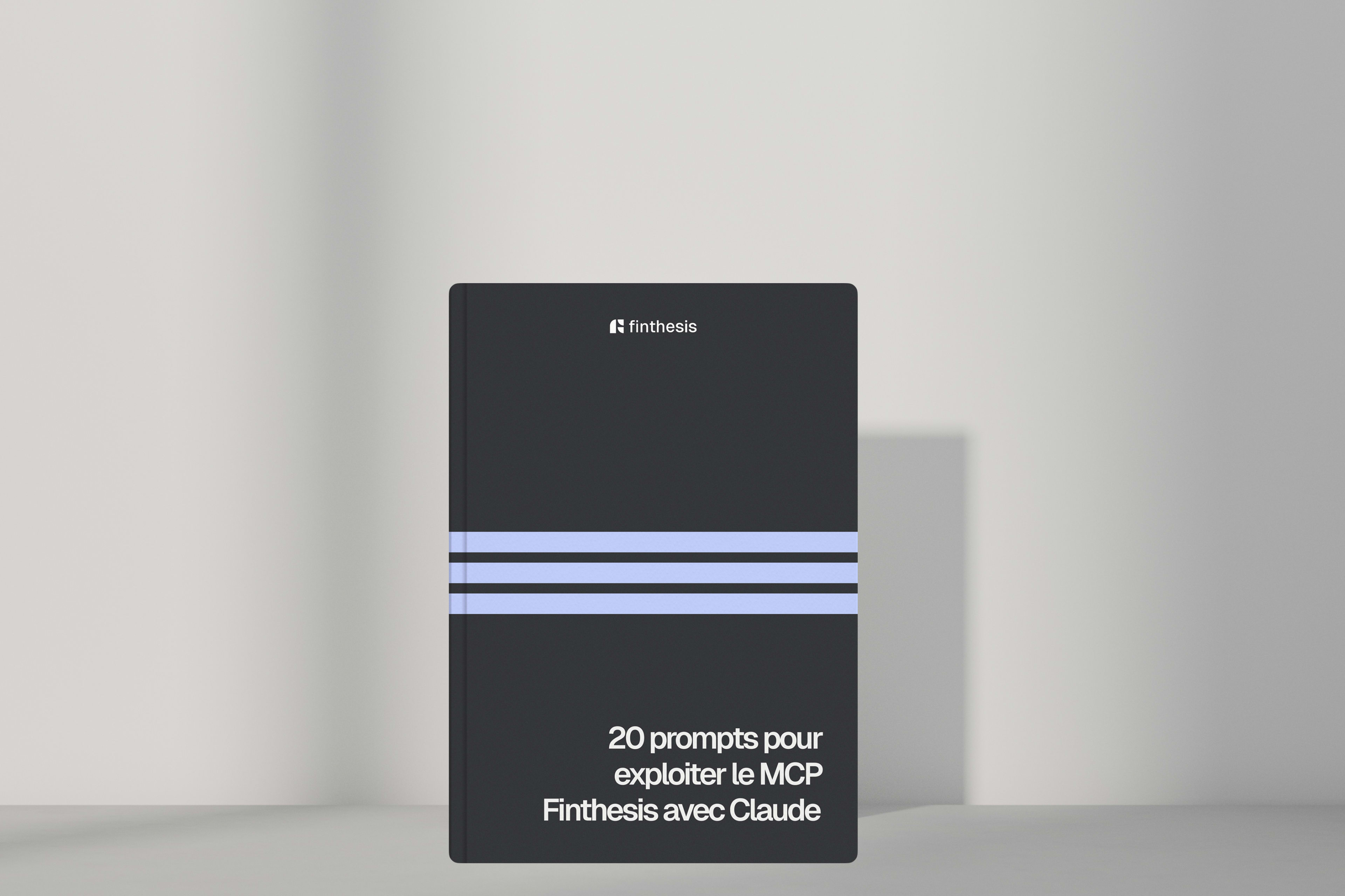 20 prompts pour exploiter le MCP Finthesis avec Claude
