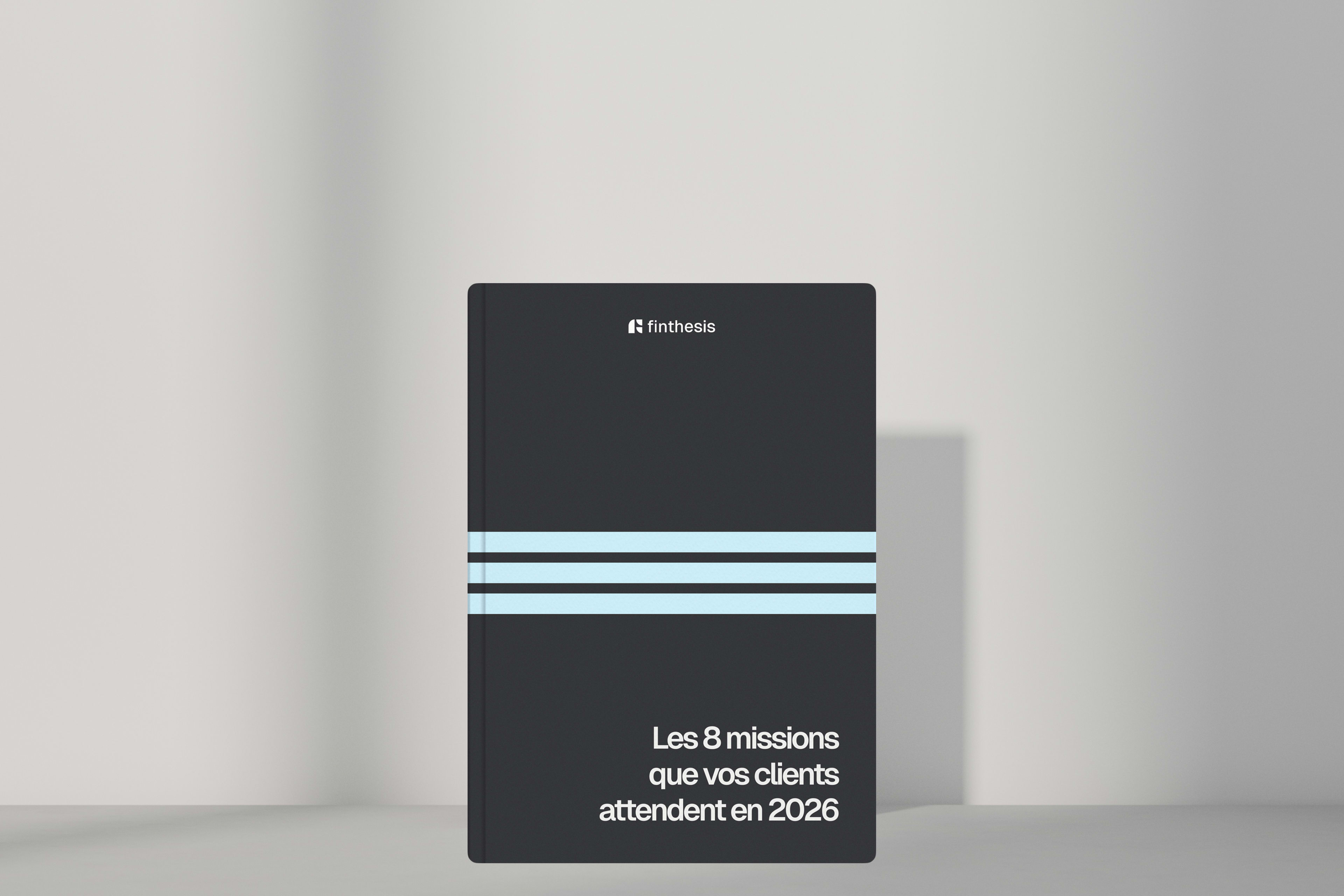 Les 8 missions que vos clients attendent en 2026