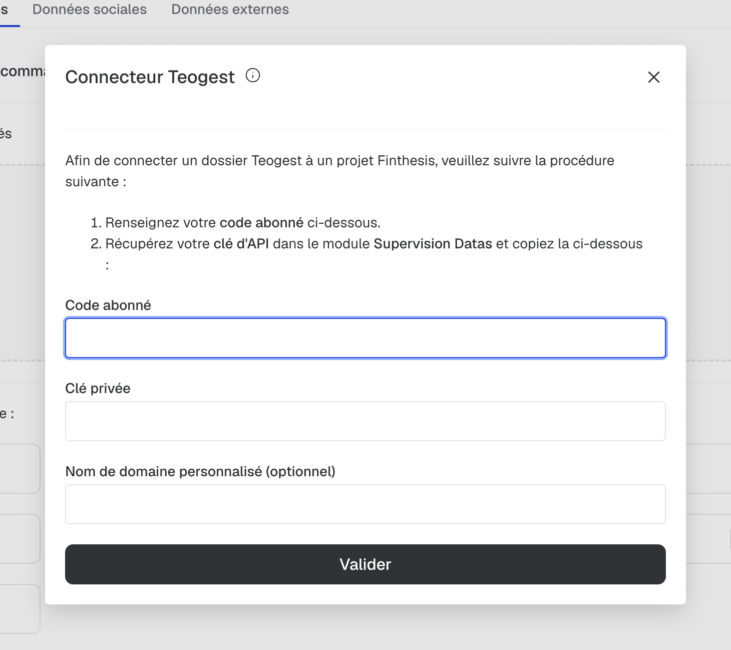 Fenêtre Connecteur Teogest de Finthesis avec les champs code abonné, clé privée et nom de domaine personnalisé