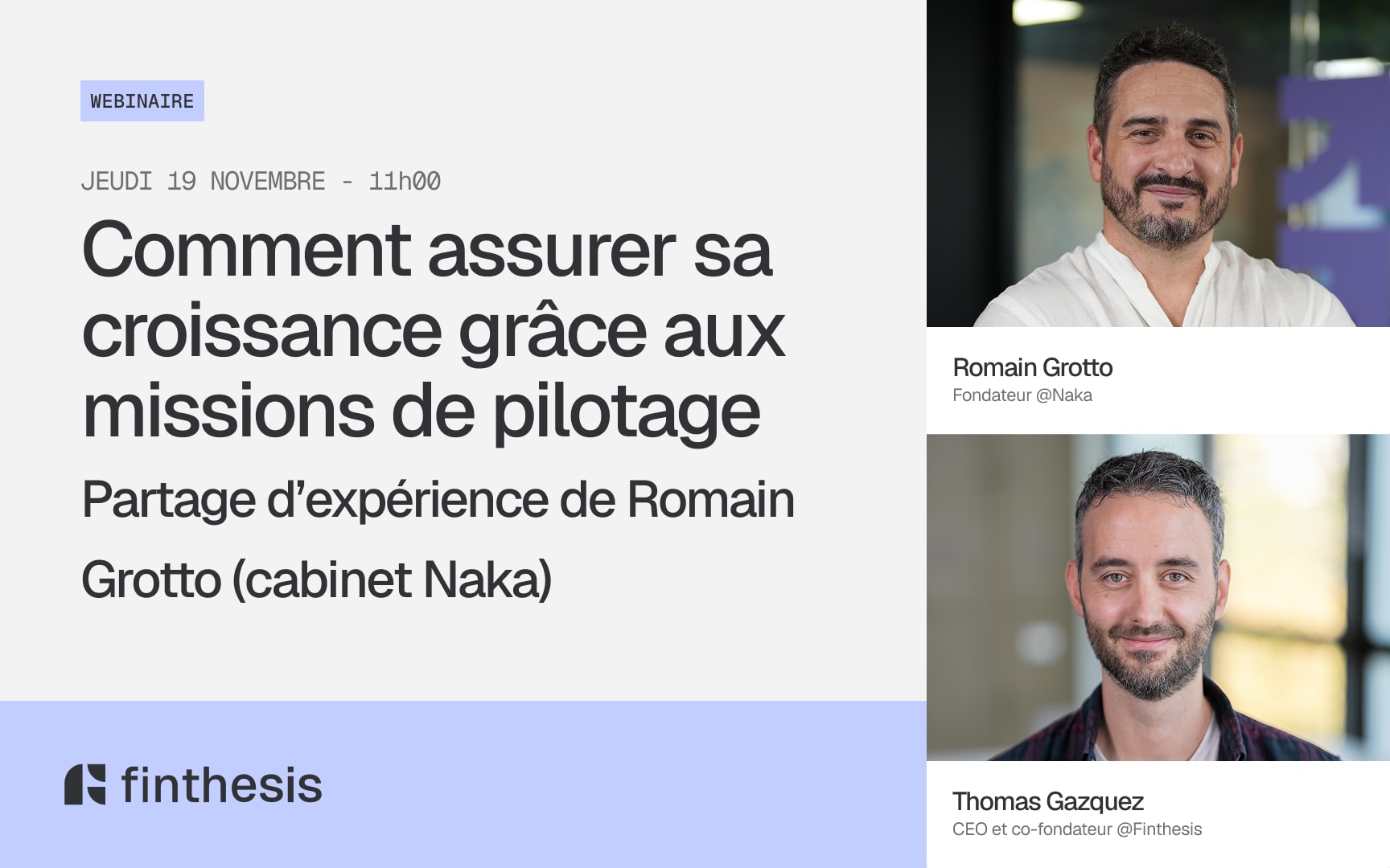 Comment assurer sa croissance grâce aux missions de pilotage : partage d’expérience de Romain Grotto (cabinet Naka)