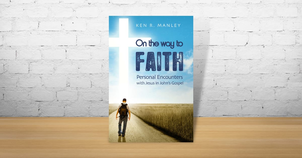 Image of On the way to Faith: Personal Encounters with Jesus in John's Gospel