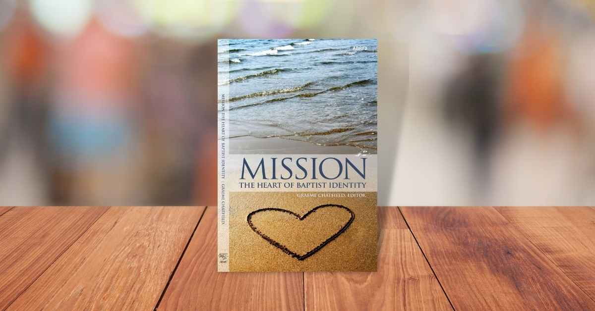 Image of Mission, the Heart of Baptist Identity