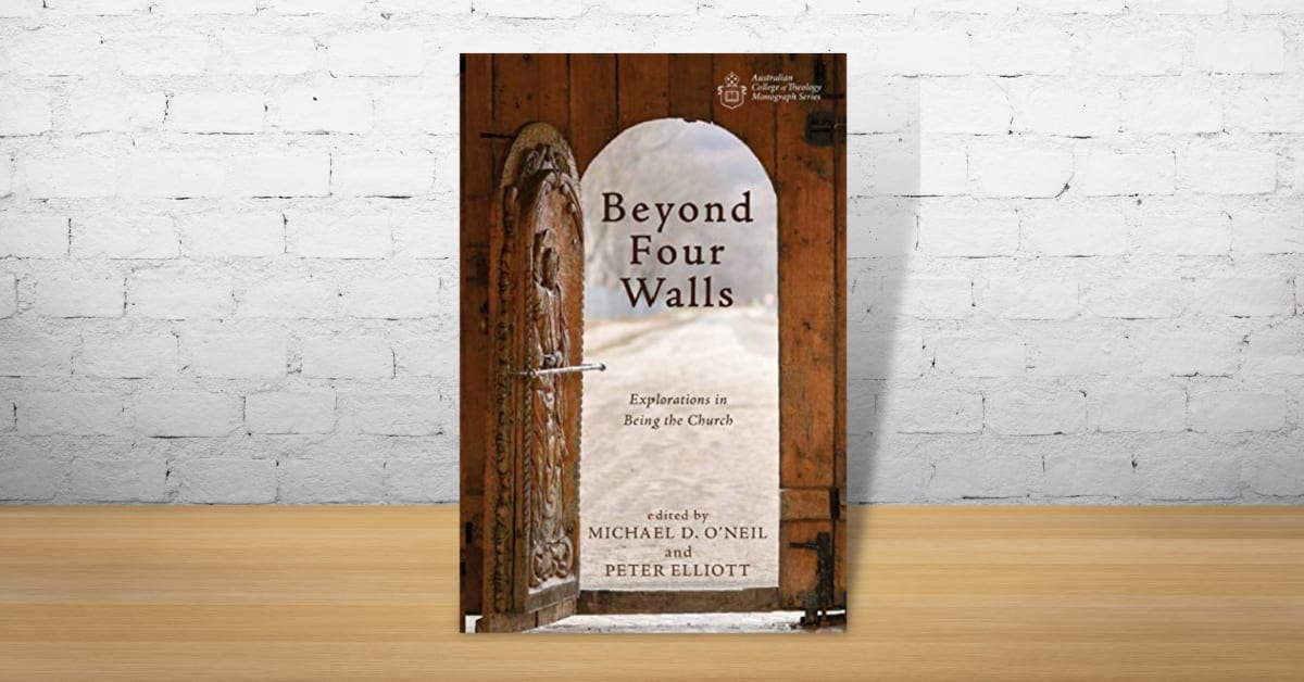 Image of Beyond Four Walls: Explorations in Being the Church