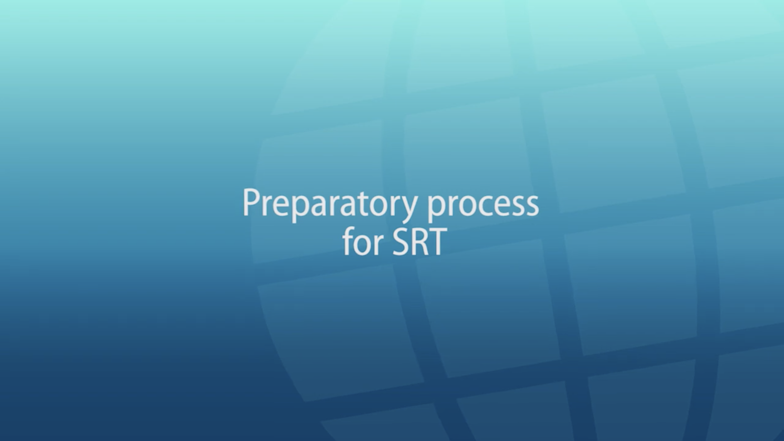 Preparatory process for SRT