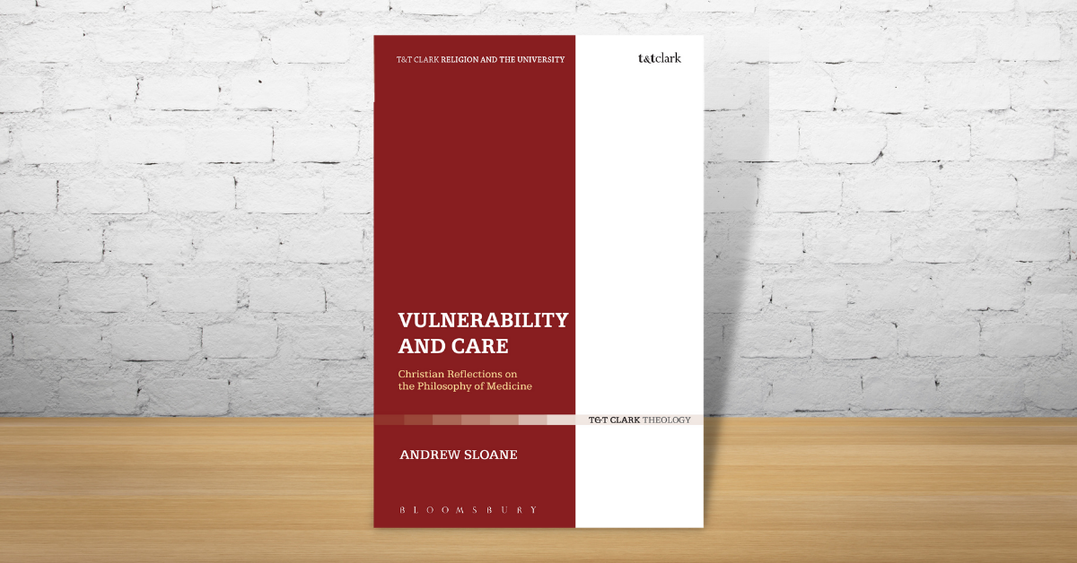 Vulnerability and Care: Christian Reflections on the Philosophy of Medicine