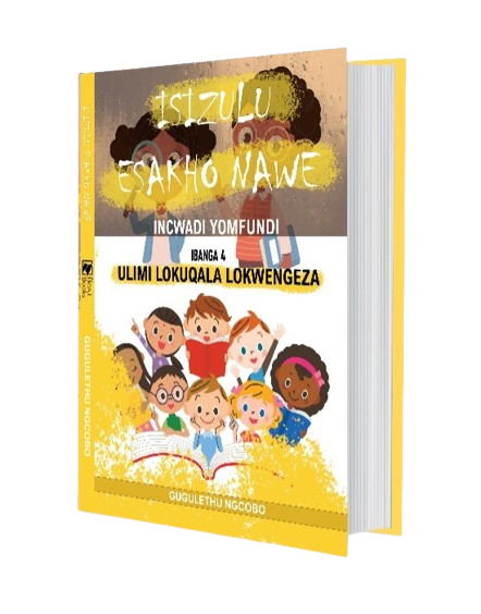 IsiZulu Esakho Nawe,Incwadi Yomfundi Yokusebenzela - Ibanga 4