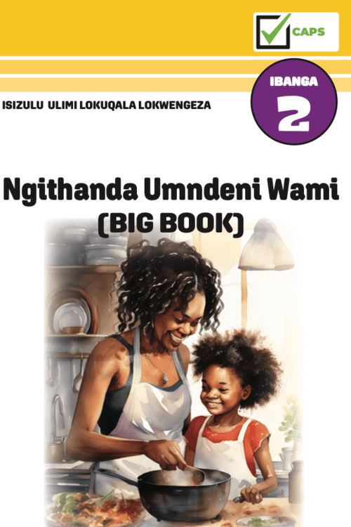 Ngithanda uMndeni Wami (Big Book 2)