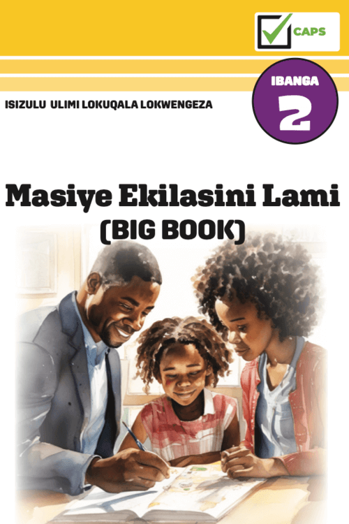 Masiye Ekilasini Lami (Big Book 3)