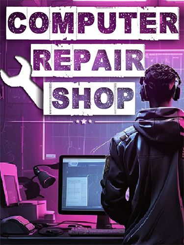 COMPUTER REPAIR SHOP game cover