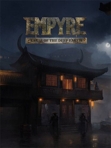 EMPYRE: EARLS OF THE DEEP EARTH game cover