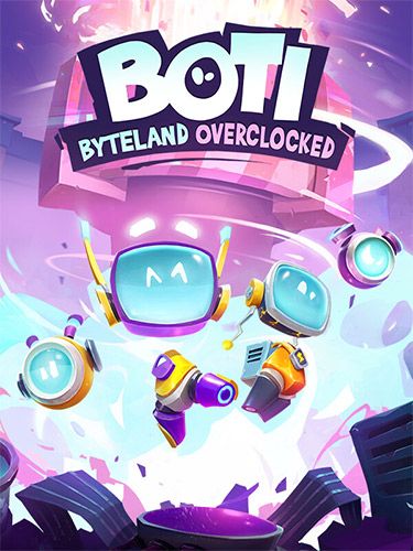 BOTI: BYTELAND OVERCLOCKED – DELUXE EDITION game cover