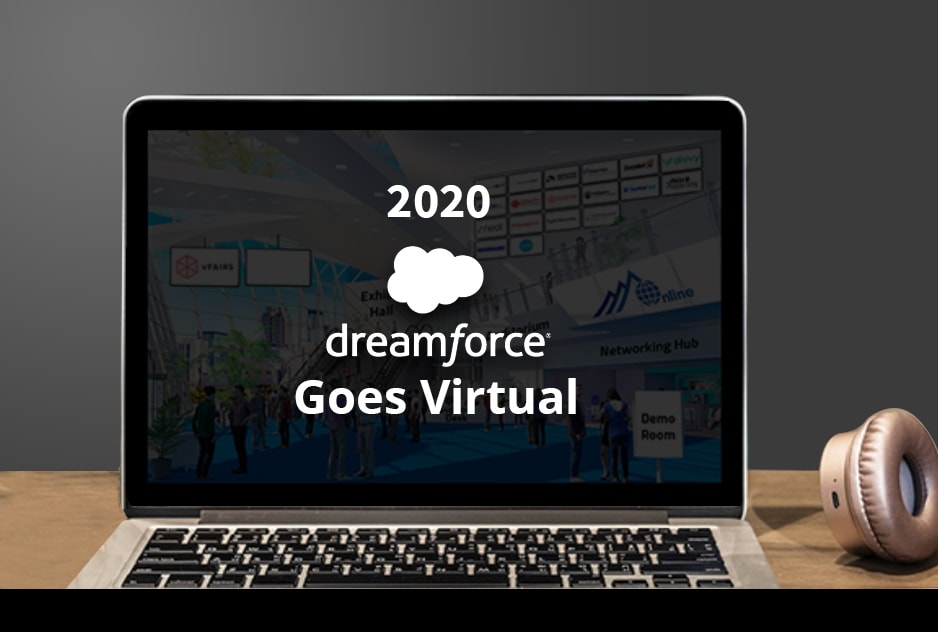 Dreamforce 2020 is going virtual Official Announcement from Salesforce