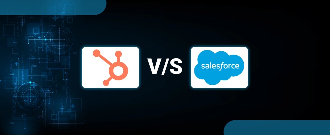 HubSpot CRM vs Salesforce: Which one to choose