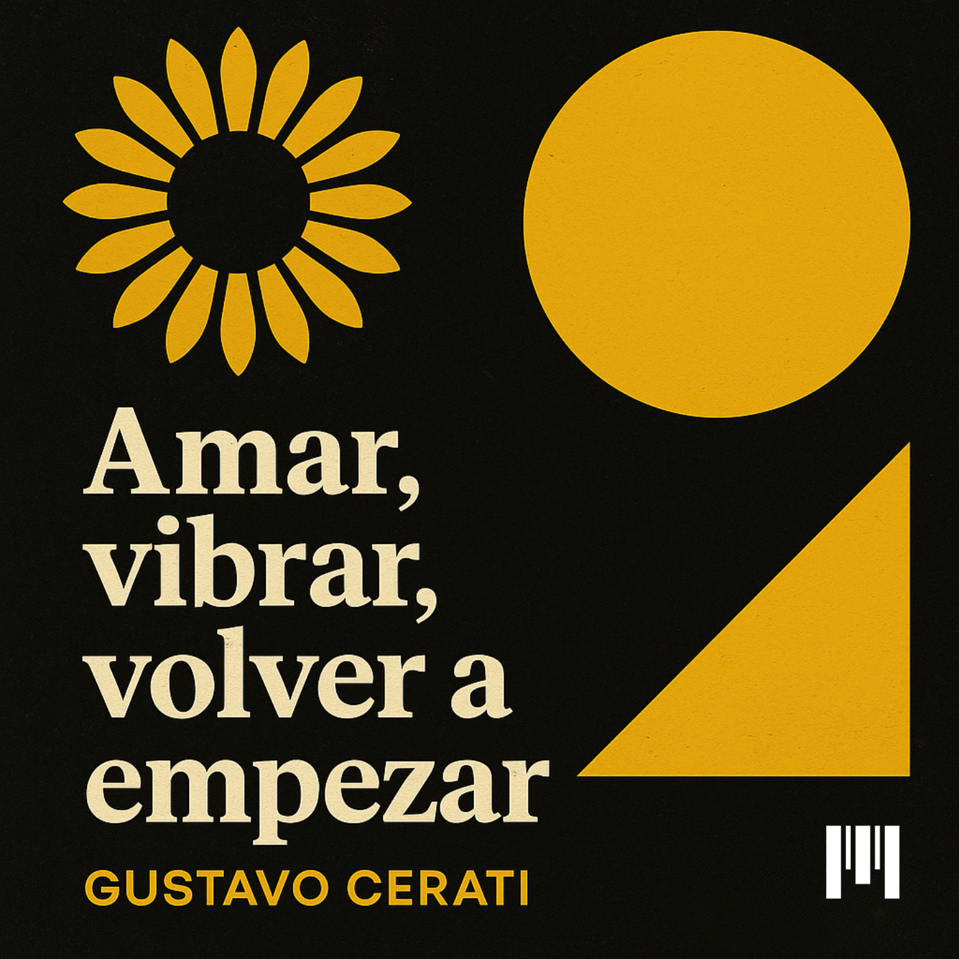 Gustavo Cerati - Amar, vibrar y volver a empezar