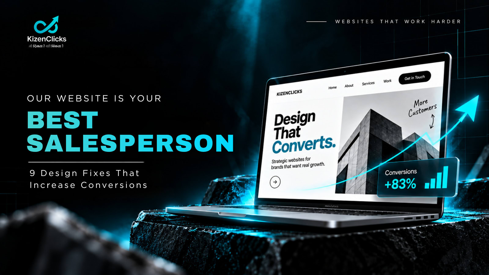 Your Website Is Your Best Salesperson: 9 Design Fixes That Increase Conversions