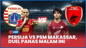 Persija Jakarta Vs PSM Makassar: Imbang 1-1 di Babak Pertama, Alaeddine Ajaraie Cetak Gol Pertamanya