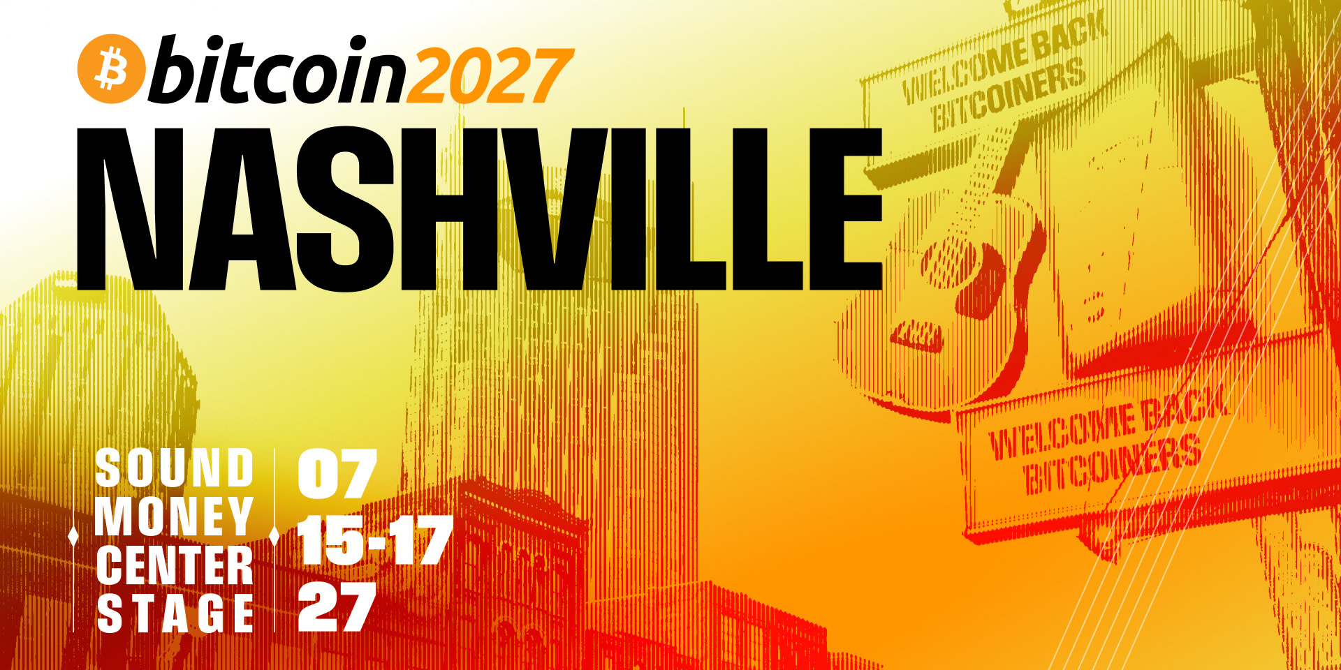 Konferensi Bitcoin 2027: Membawa Kembali Energi Kripto ke Nashville
