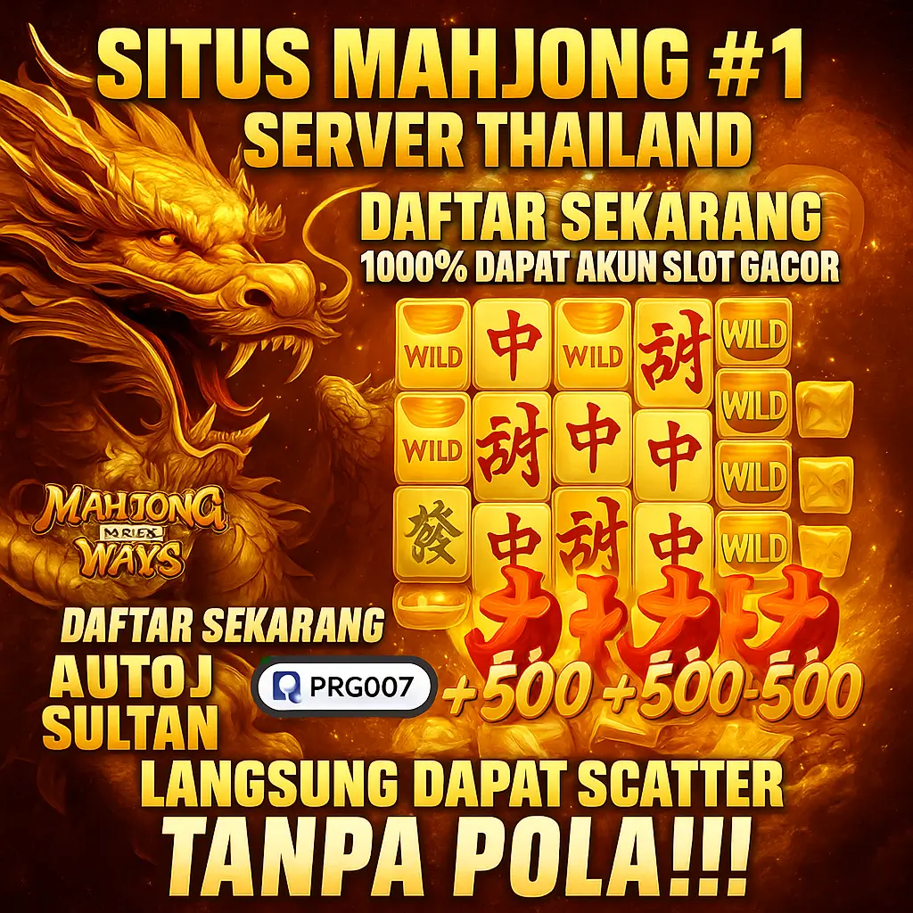 PRG007_SITUS_MAHJONG_LANGSUNG_DAPAT_SCATTER