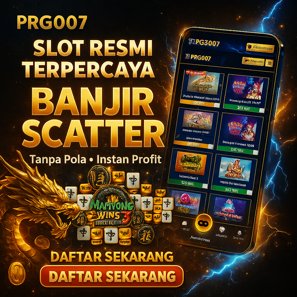 PRG007_SLOT_RESMI_TERPERCAYA