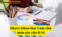 Khóa Học Làm Chủ Màu Sắc Cùng Das – Bộ Môn Căn Bản Cho Nhập Môn Thiết Kế Đồ Hoạ