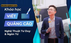 Khóa Học Viết Quảng Cáo – Nghệ Thuật Của Tư Duy Và Ngôn Từ – Phùng Thái Học Khóa Học Viết Quảng Cáo – Nghệ Thuật Của Tư Duy Và Ngôn Từ – Phùng Thái Học
