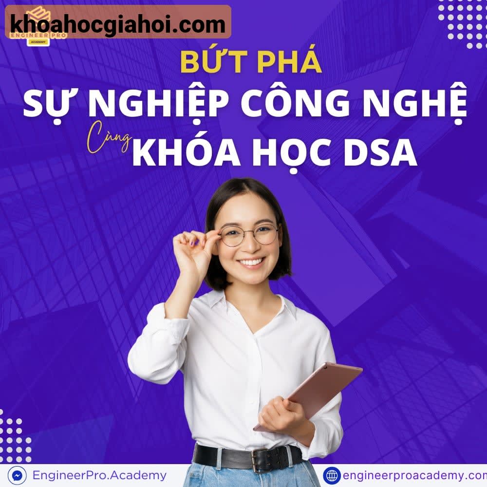 Combo 2 Khóa Học Dsa Engineer Pro