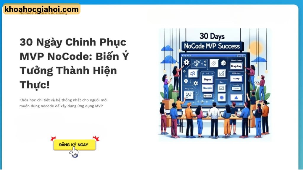 Khóa Học Biến Ý Tưởng Thành Mvp Trong 30 Ngày Với Nocode