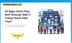 Khóa Học Biến Ý Tưởng Thành Mvp Trong 30 Ngày Với Nocode