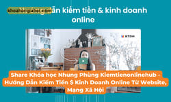 Khóa Học Nhung Phùng Kiemtienonlinehub – Hướng Dẫn Kiếm Tiền $ Kinh Doanh Online Từ Website, Mạng Xã Hội Khóa Học Nhung Phùng Kiemtienonlinehub – Hướng Dẫn Kiếm Tiền $ Kinh Doanh Online Từ Website, Mạng Xã Hội