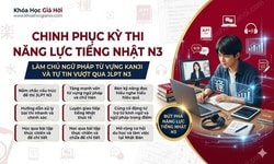 Khóa Học Chinh Phục Kỳ Thi Năng Lực Tiếng Nhật N3