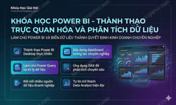 Khóa Học Power BI - Thành Thạo Trực Quan Hóa Và Phân Tích Dữ Liệu