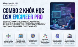 Combo 2 Khóa Học DSA Engineer Pro