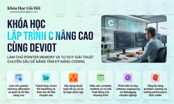 Khóa Học Lập Trình C Nâng Cao Cùng Deviot