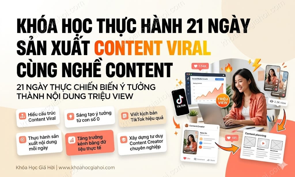 Khóa Học Thực Hành 21 Ngày Sản Xuất Content Viral Cùng Nghề Content Khóa Học Thực Hành 21 Ngày Sản Xuất Content Viral Cùng Nghề Content